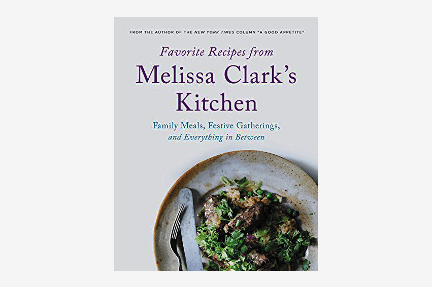 Best Coffee Table Books To Give 2018 Favorite Recipes From Melissa Clark S Kitchen