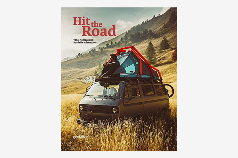 Hit the Road: Vans, Nomads and Roadside Adventures