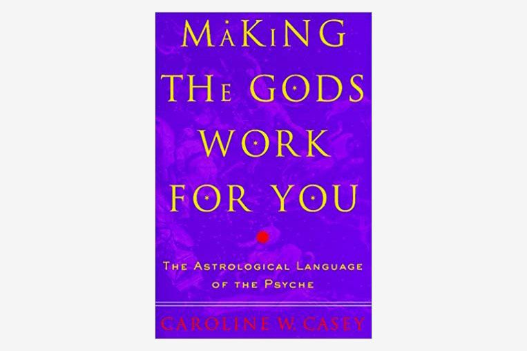 Making the Gods Work for You, by Caroline W. Casey