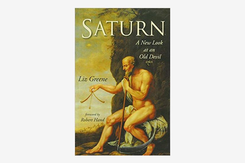 Saturn: A New Look at an Old Devil, by Liz Greene