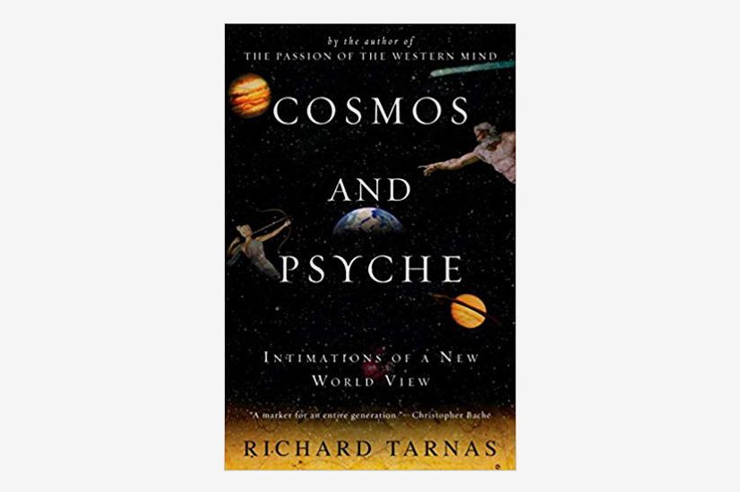 Cosmos and Psyche, by Richard Tarnas