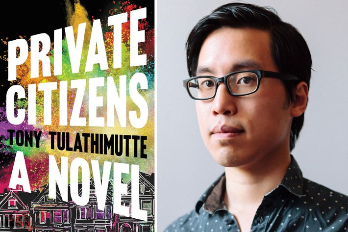 Tony Tulathimutte’s Private Citizens: Finally, Millennial Heroes and ...