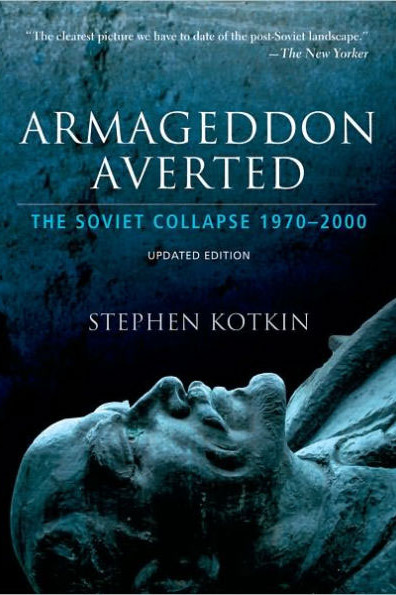 <em>Armageddon Averted</em> by Stephen Kotkin