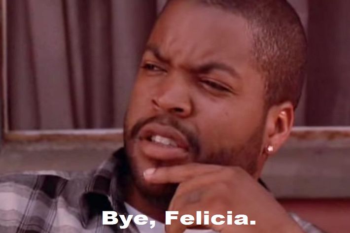 #ByeFelicia Gets an Uncomfortable New Origin Story